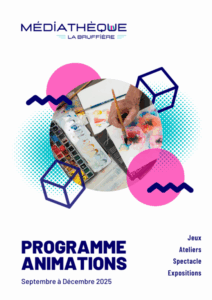 Programme des animations de la médiathèque La Bruffière – septembre/décembre 2025